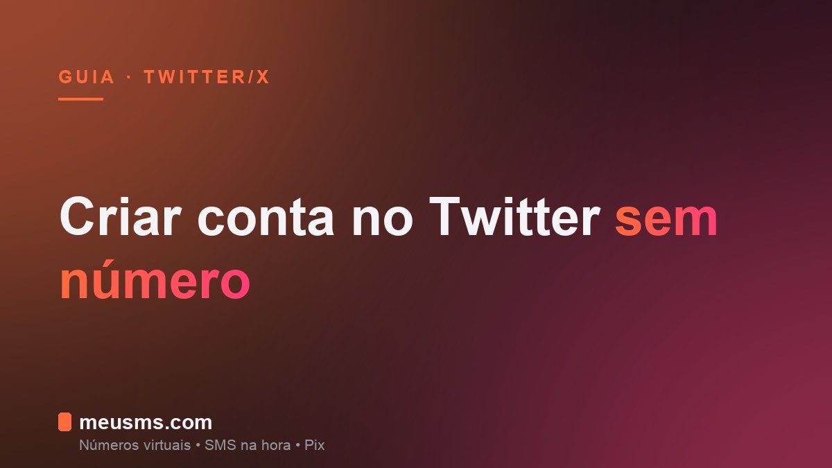 Criar conta no Twitter sem número usando virtual