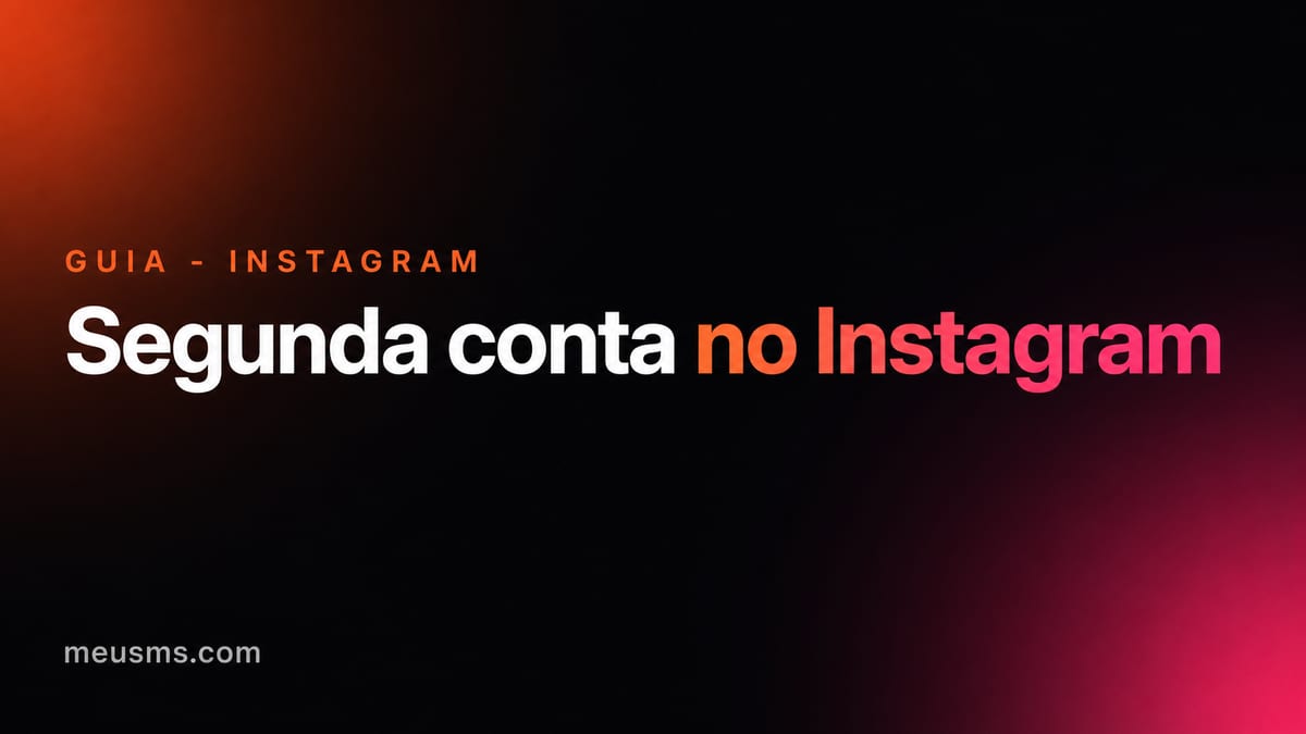 Como criar uma segunda conta no Instagram