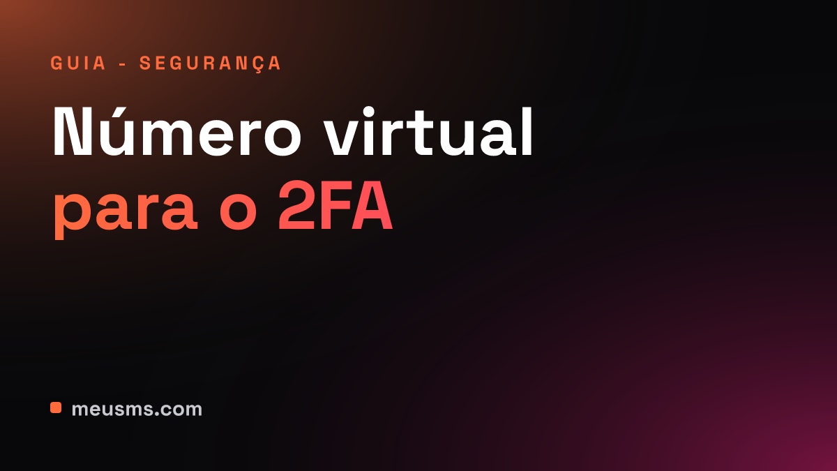 Número virtual para verificação em duas etapas (2FA)