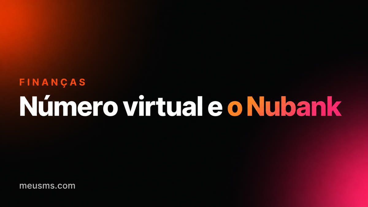 Número virtual para Nubank: o que dá e o que não dá