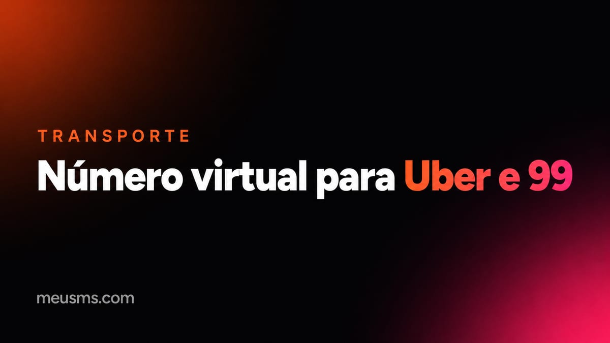 Número virtual para Uber e 99