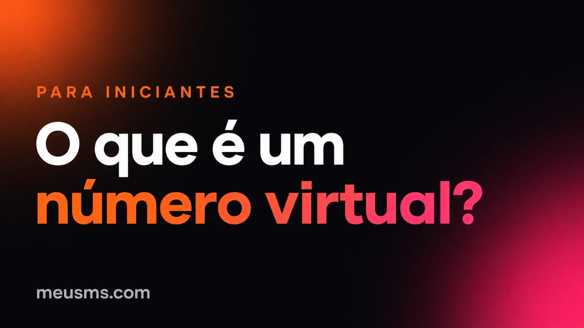 O que é número virtual e para que serve? Guia completo