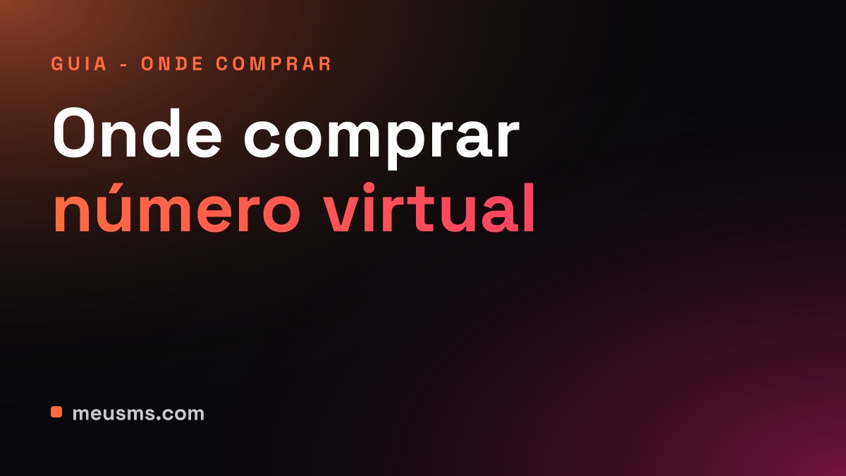 Onde comprar número virtual com segurança no Brasil